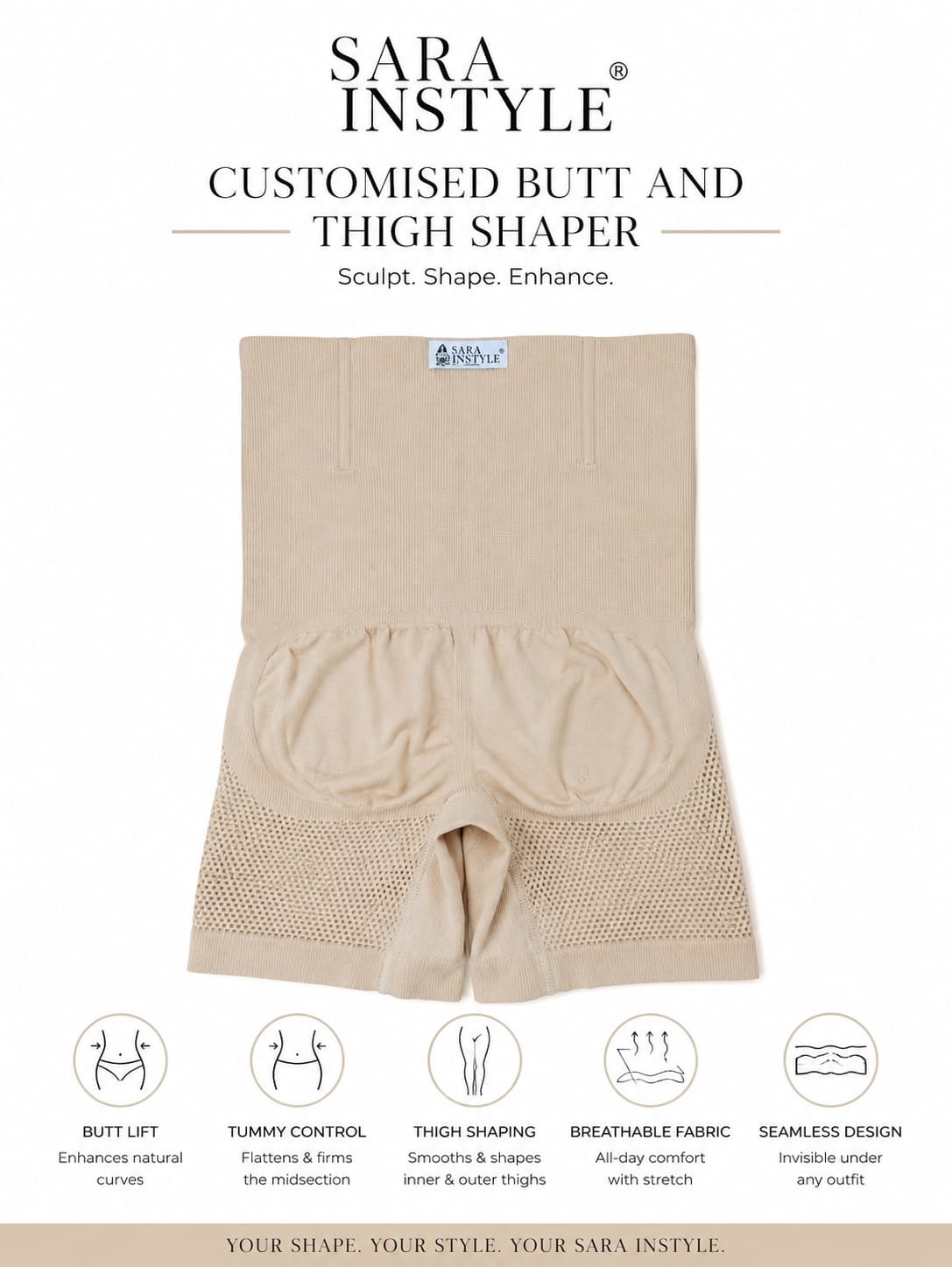 Customised butt thigh shaper